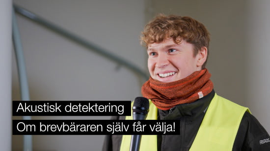 Akustisk detektering i BRF om brevbäraren själv får välja.